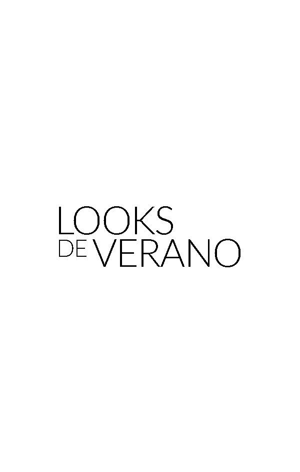 Looks de Verano​​